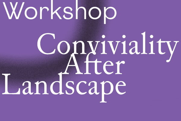 Convivialityafterlandscape